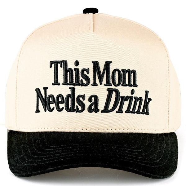 THIS MOM NEEDS A DRINK CAP - BLACK