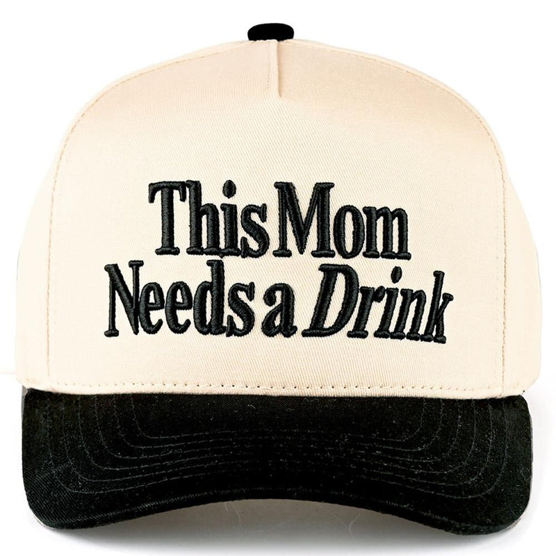 THIS MOM NEEDS A DRINK CAP - BLACK
