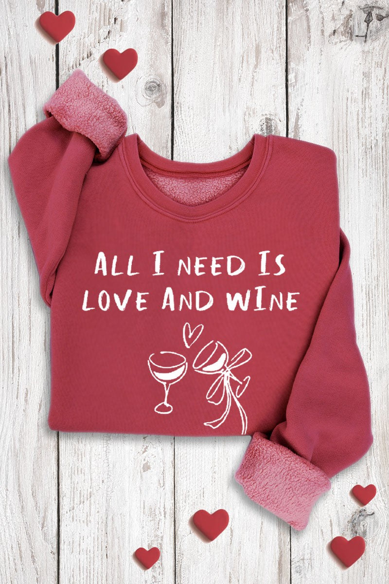 "ALL I NEED IS LOVE AND WINE" SWEATSHIRT - SCARLET