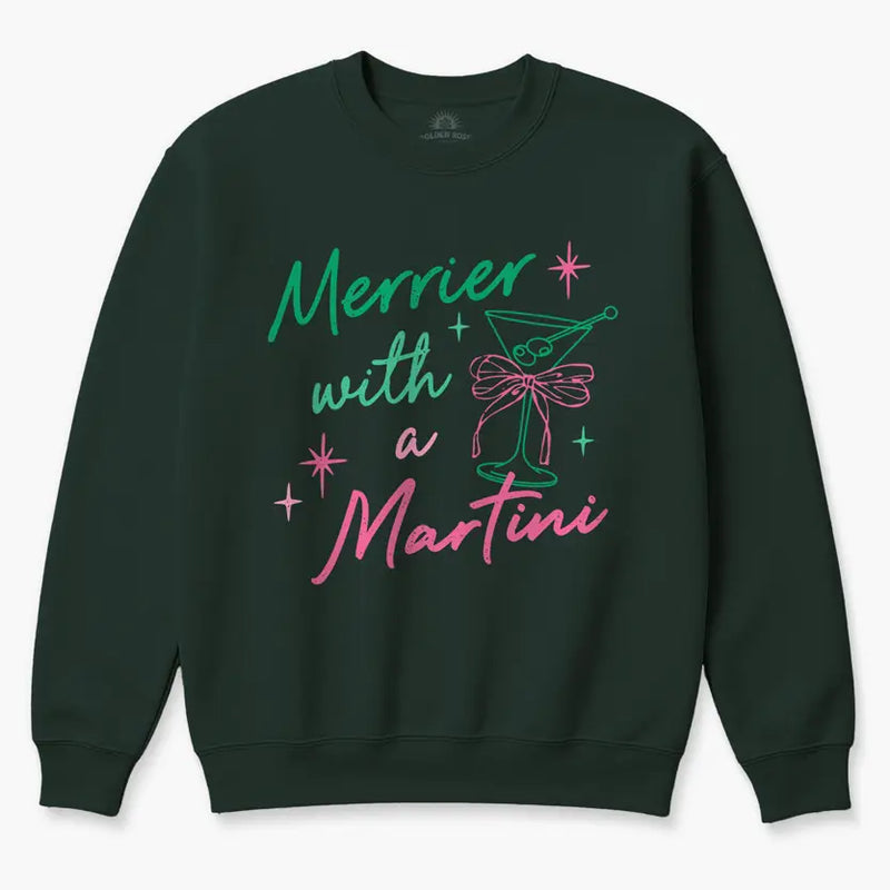MERRIER WITH A MARTINI SWEATSHIRT - FOREST GREEN
