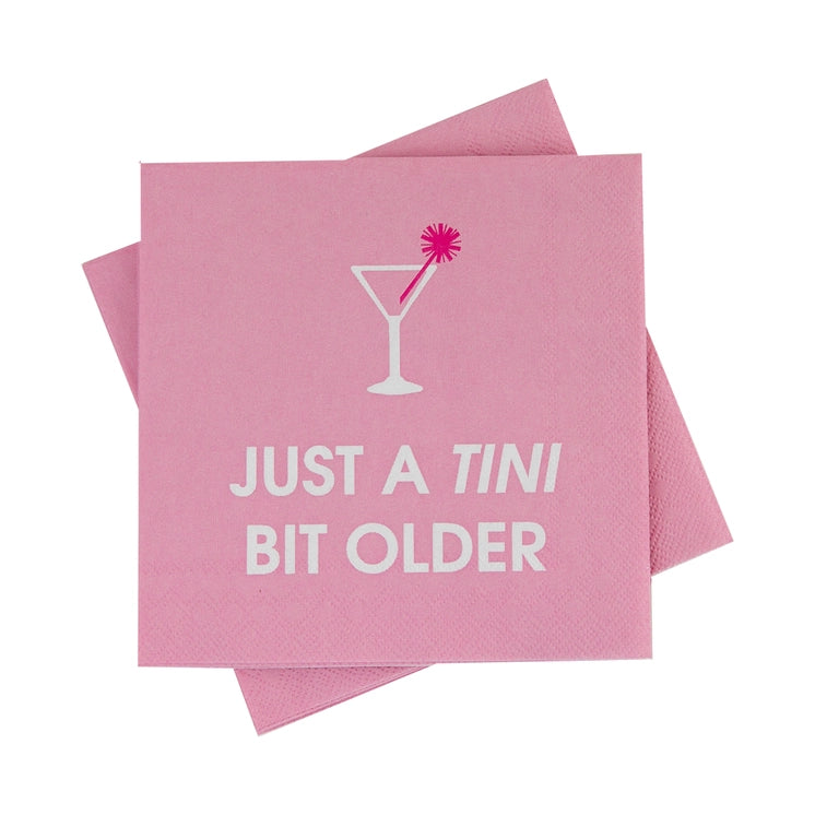 JUST A TINI BIT OLDER  COCKTAIL NAPKINS