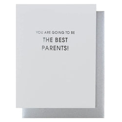 "YOU ARE GOING TO BE THE BEST PARENTS" GREETING CARD
