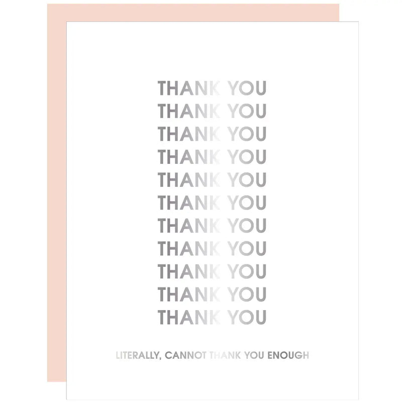 "CANNOT THANK YOU ENOUGH" GREETING CARD